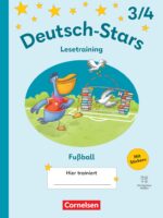 Deutsch-Stars Lesetraining Ausgabe ab 2025 · 3./4. Schuljahr Lesetraining für Fußballfans