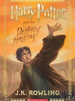 Harry Potter and the Deathly Hallows (Harry Potter, Book 7)