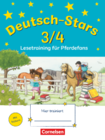 Deutsch-Stars Allgemeine Ausgabe · 3./4. Schuljahr Lesetraining für Pferdefans