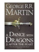 Dance With Dragons (Part Two): After the Feast