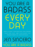 You Are a Badass Every Day