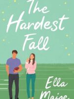 The Hardest Fall
