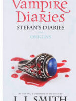 The Vampire Diaries: Stefan's Diaries (Origins) - Book 1