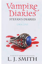 The Vampire Diaries: Stefan's Diaries (Origins) - Book 1