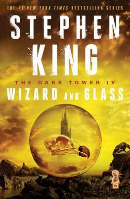 The Dark Tower IV (Wizard and Glass)